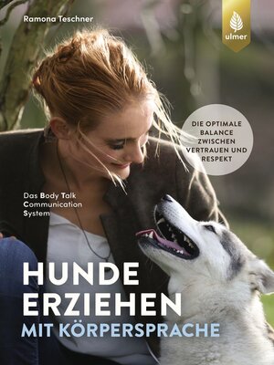 cover image of Hunde erziehen mit Körpersprache